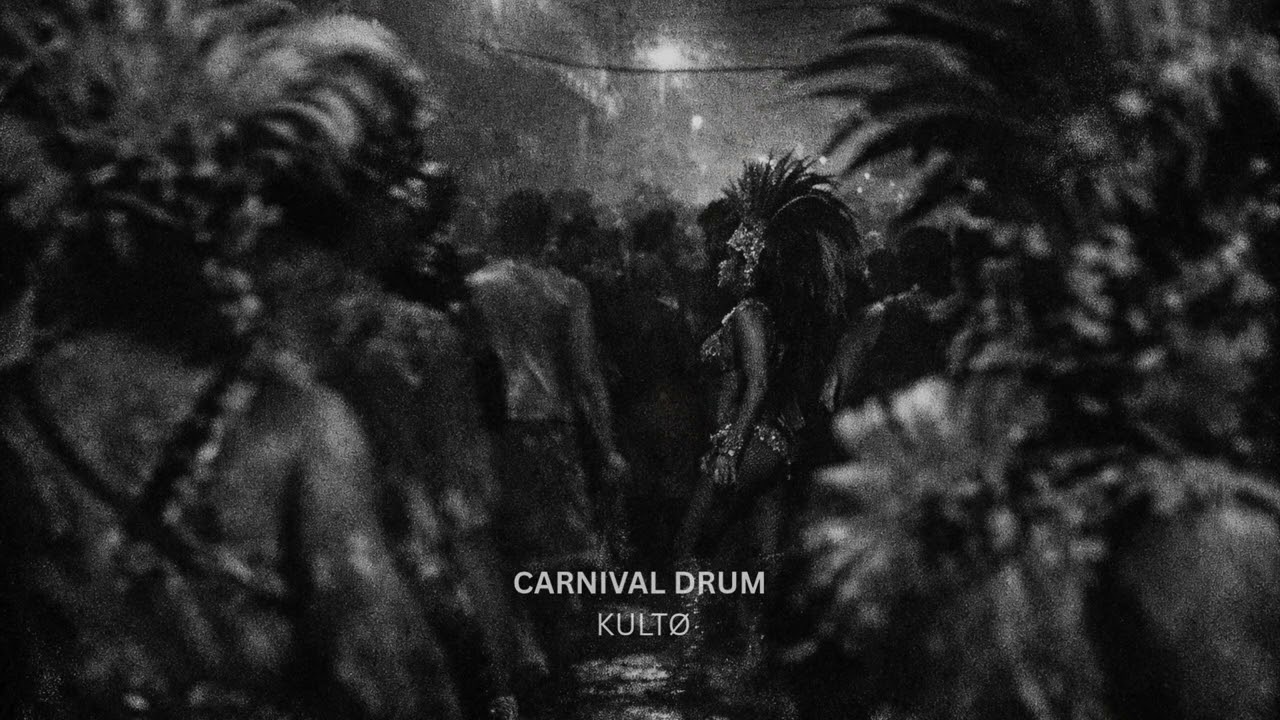 KULTØ – Carnival Drum (Brazilian Techno 124 BPM)