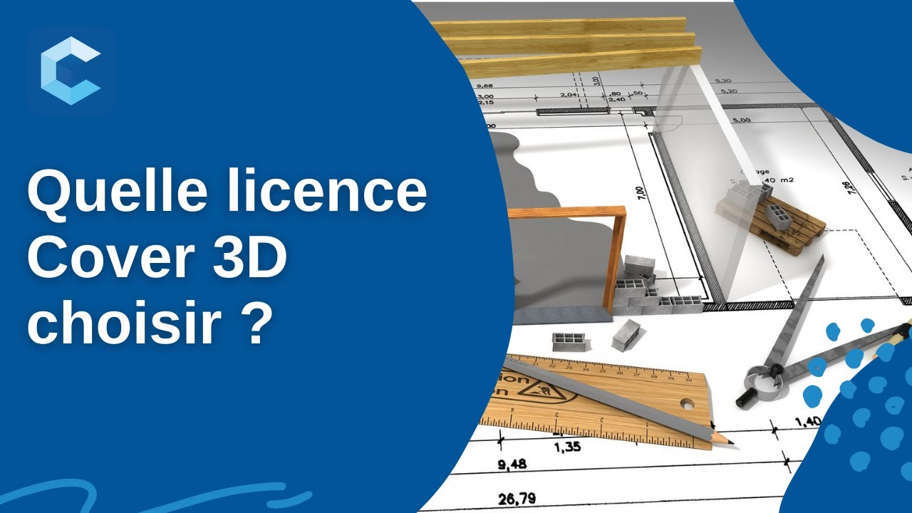 Quelle licence Cover 3D choisir ? | Logiciel de menuiserie extérieure Cover 3D