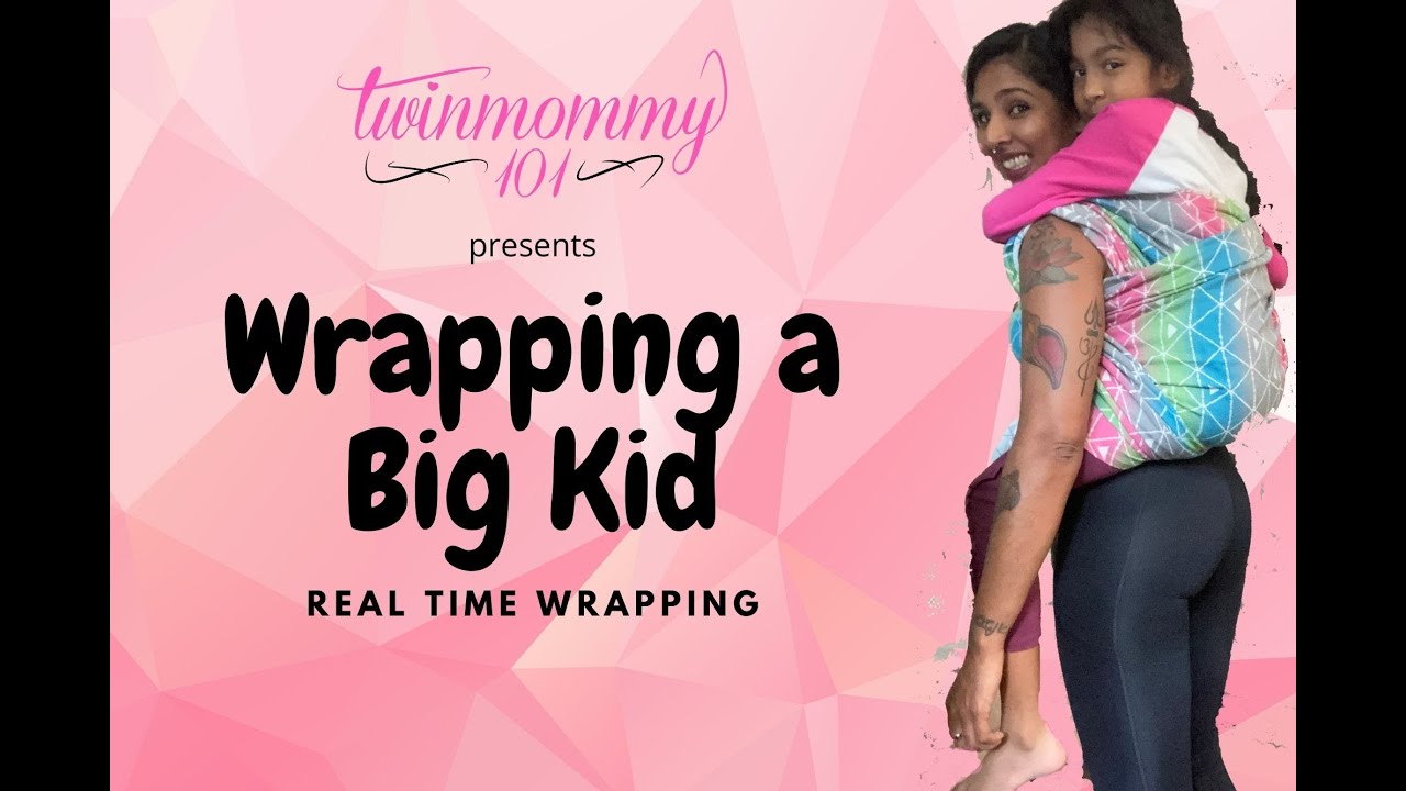 Wrapping A Big Kid "Real Time Wrapping"