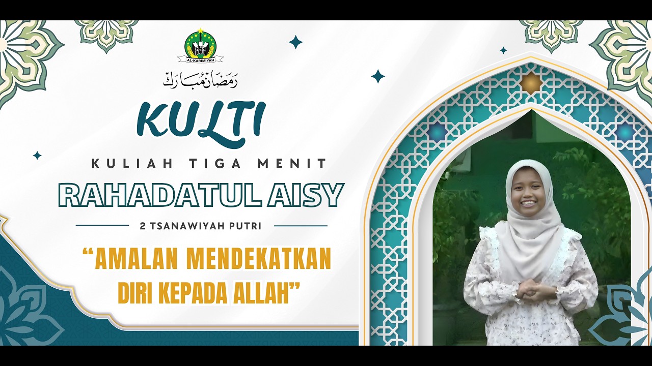 AMALAN MENDEKATKAN DIRI KEPADA ALLAH | RAHDATUL AISY 2 MTs PUTRI  #RANTANG2026 #kulti
