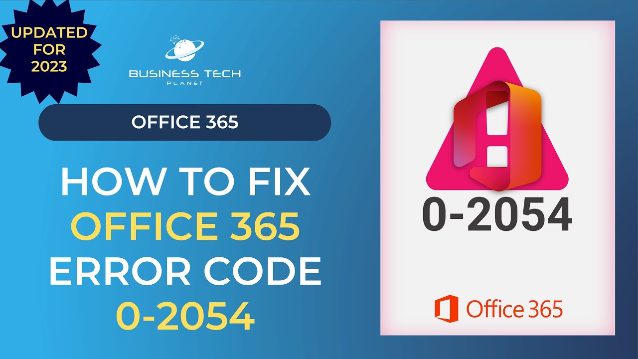 Как исправить ошибку Office 365 с кодом 0-2054 (обновлено для версии 2023 года)