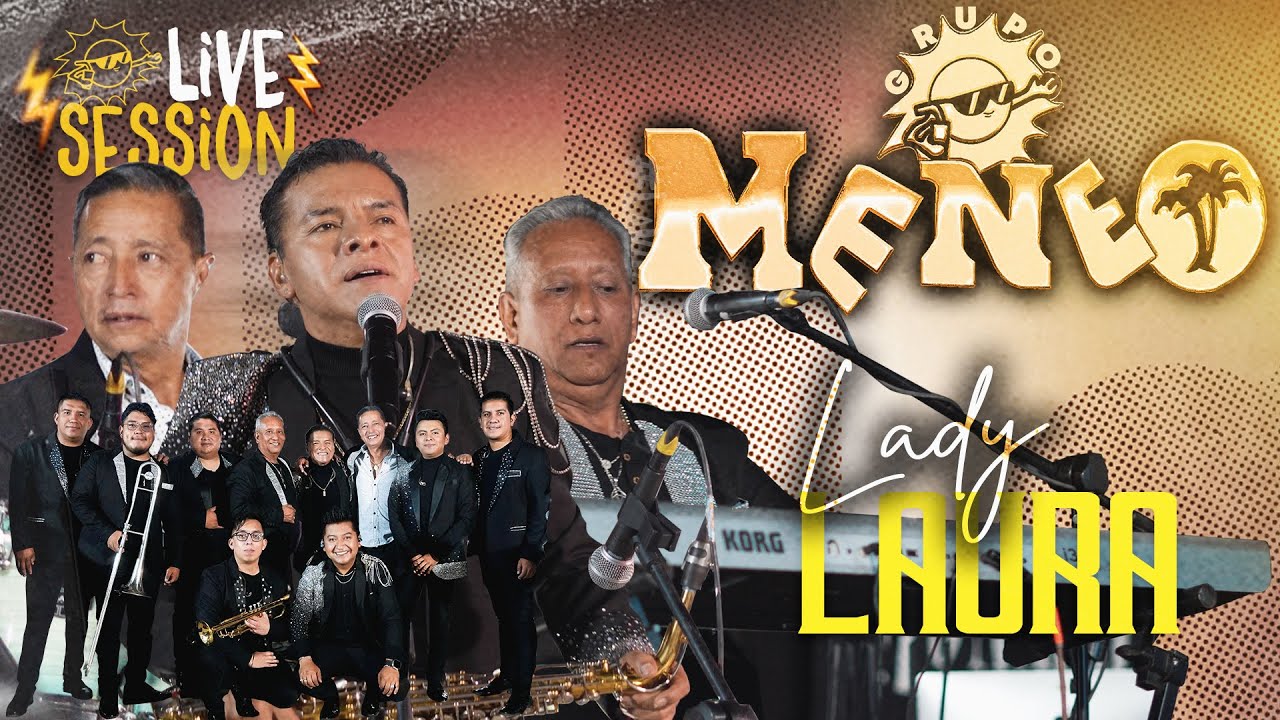 Lady Laura - Grupo Meneo (En Vivo)
