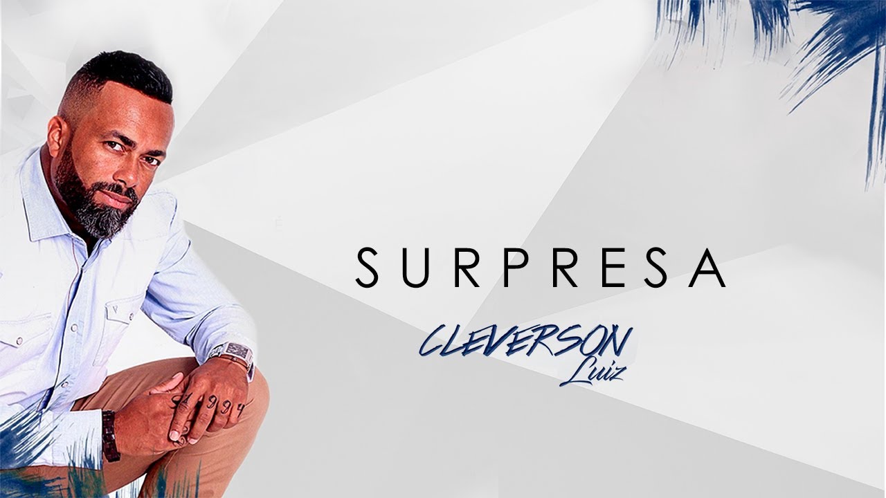 Cleverson Luiz - Surpresa | &Aacute;udio Oficial