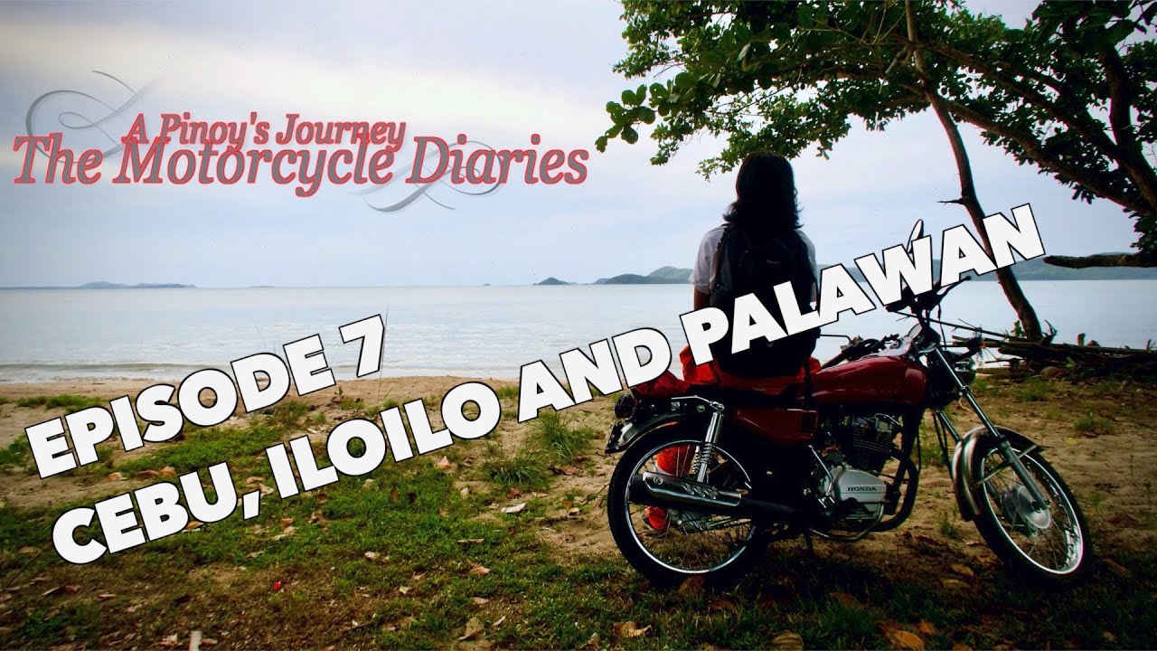 TMX 125 / The Motorcycle Diaries EP 7 Bohol, Cebu, Iloilo and Palawan