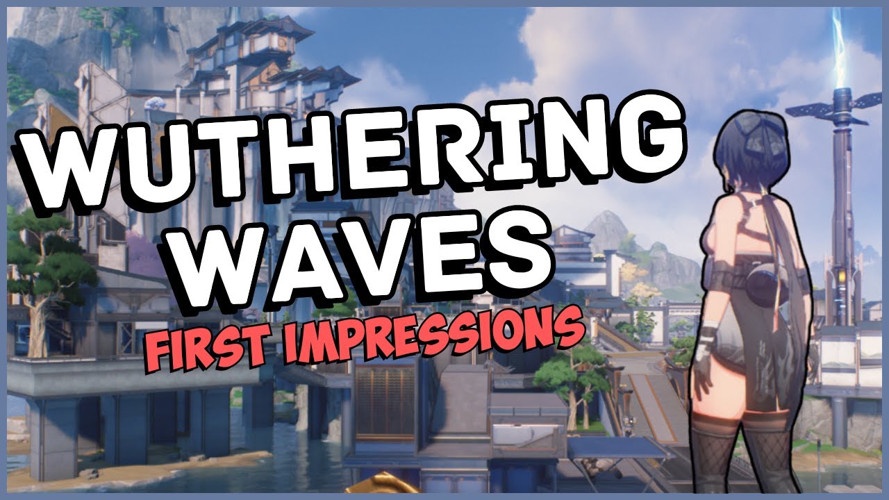 WUTHERING WAVES FIRST IMPRESSIONS (in under 2 minutes)