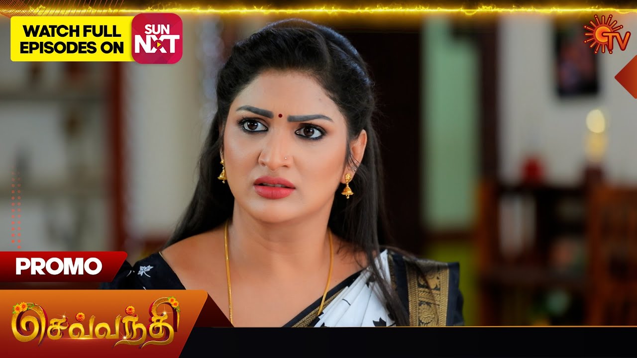Next Week in Sevvanthi - Promo | 30 June 2025 | Tamil Serial | Sun TV