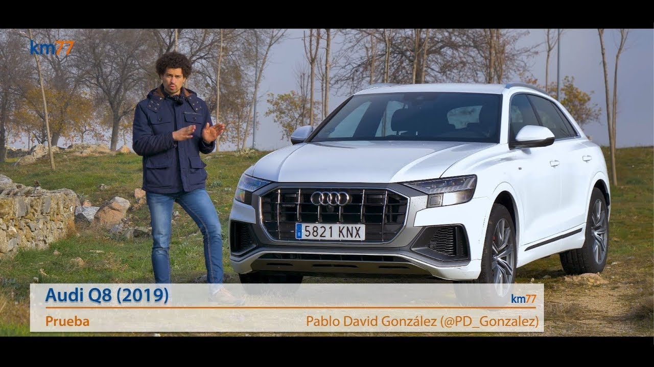 Audi Q8 2019 - Prueba (test) | km77.com