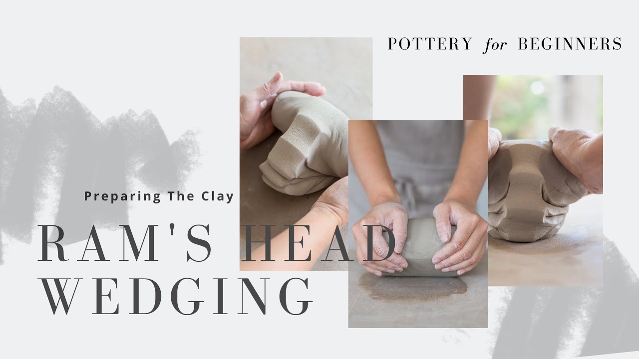 Rams Head Wedging - Preparing The Clay - Pottery for Beginners