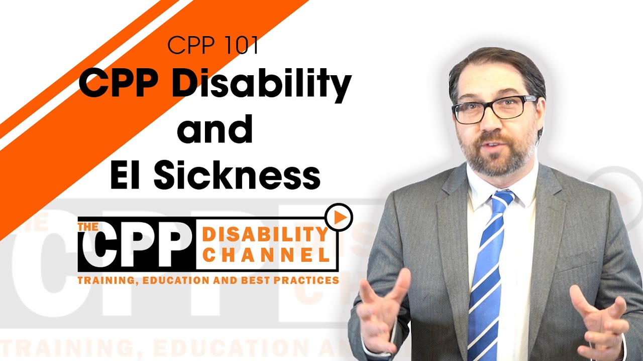CPP Disability and EI Sickness
