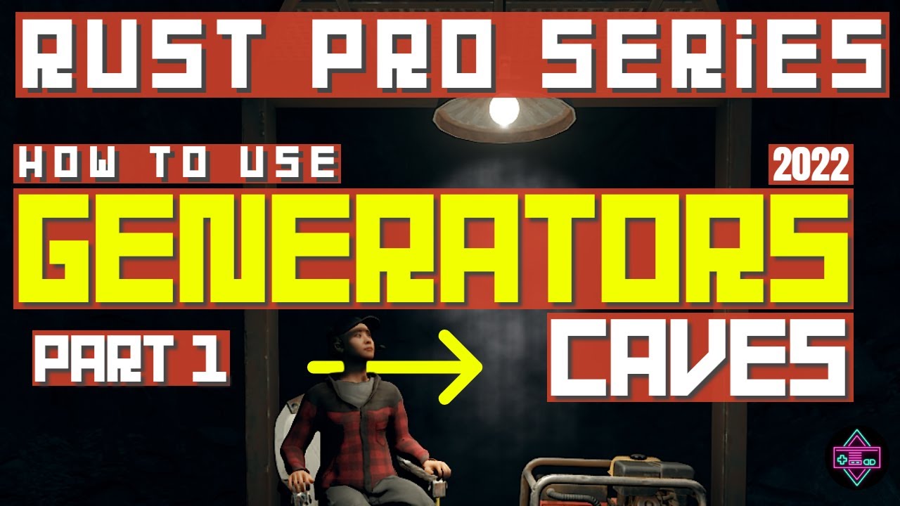 RUST Pro Series - How to Use Generators to Power Your Cave Base - Part 1 2022