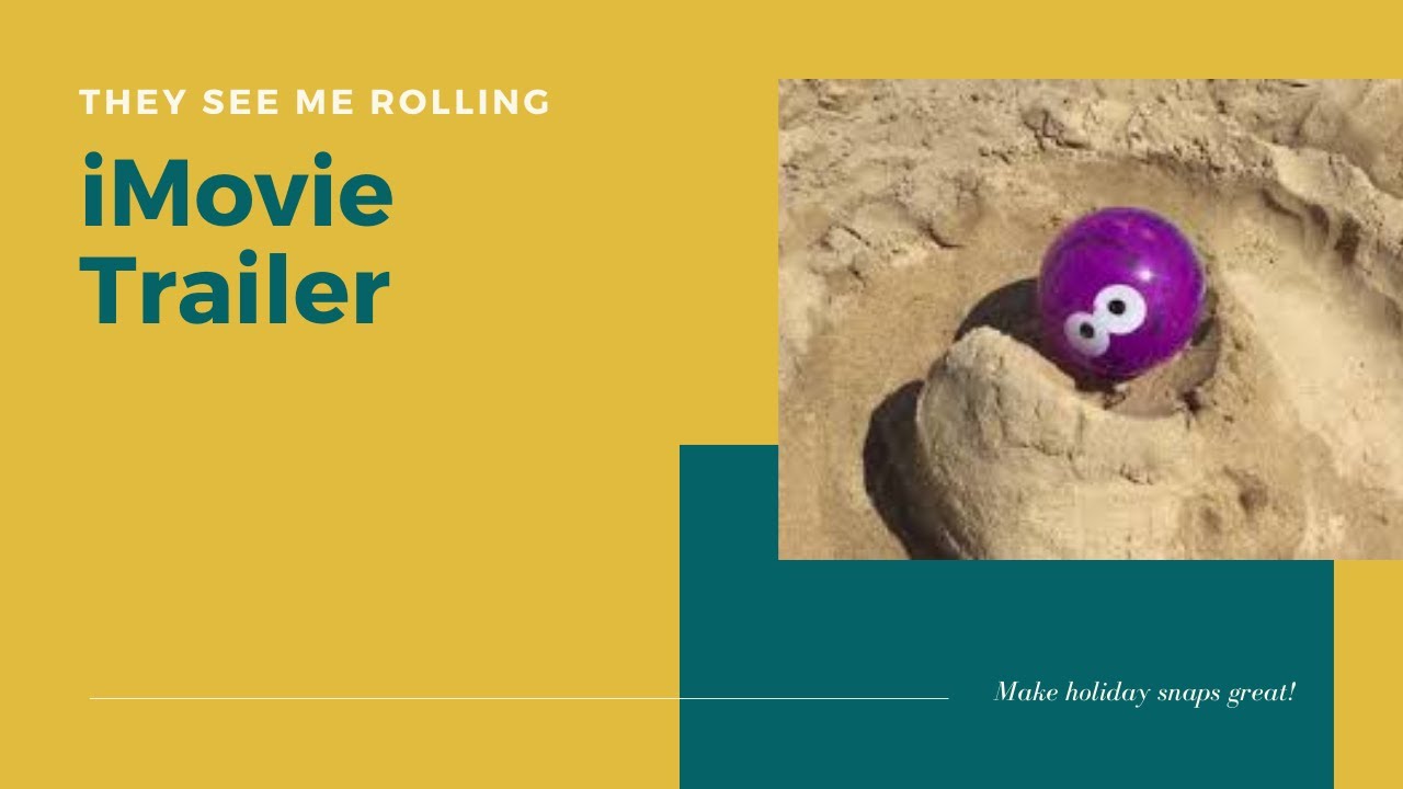Testing out iMovie Trailer functionality - They See Me Rolling