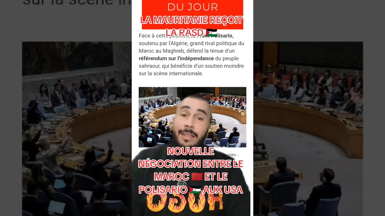 NOUVELLE N&Eacute;GOCIATION ENTRE MAROC 🇲🇦 ET POLISARIO 🇪🇭 &Agrave; WASHINGTON... ET LA MAURITANIE RE&Ccedil;OIT LA RASD