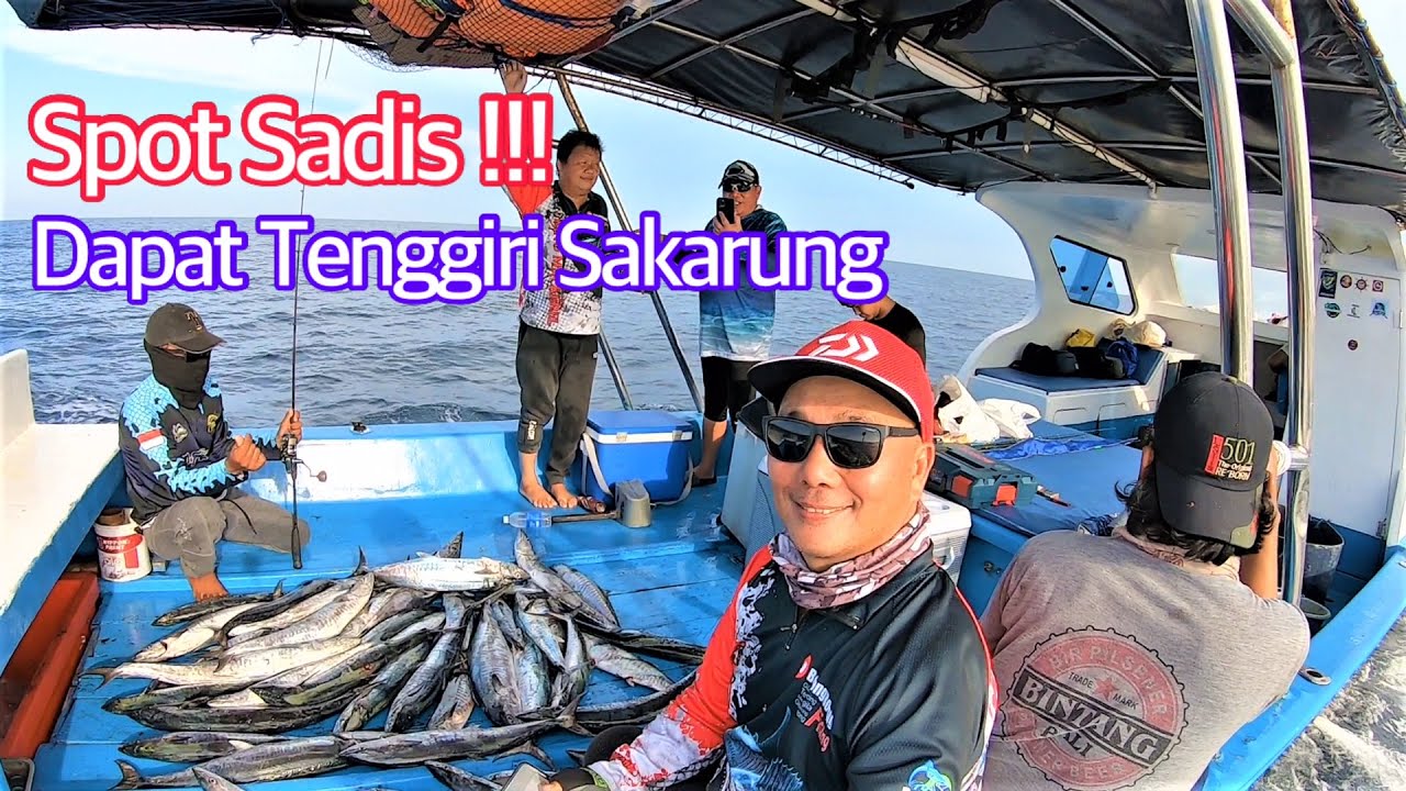 MANCING TENGGIRI DI SPOT ANDALAN KAPTEN TEJAR KM AZINZA | GUNAKAN TEKNIK INI DAPAT TENGGIRI SAKARUNG
