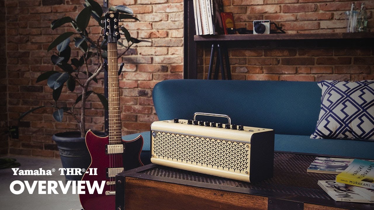 Yamaha THR-II | Обзор серии