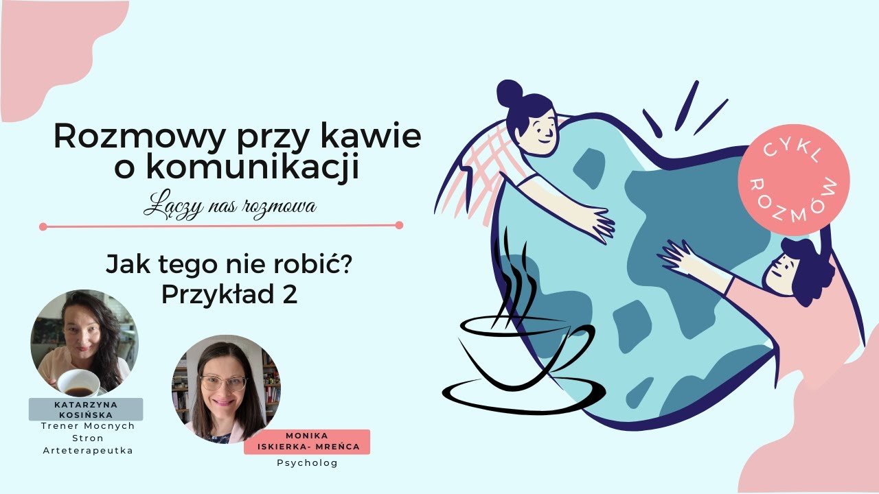 Jak tego nie robić? Błędy w komunikacji w praktyce - przykład 2