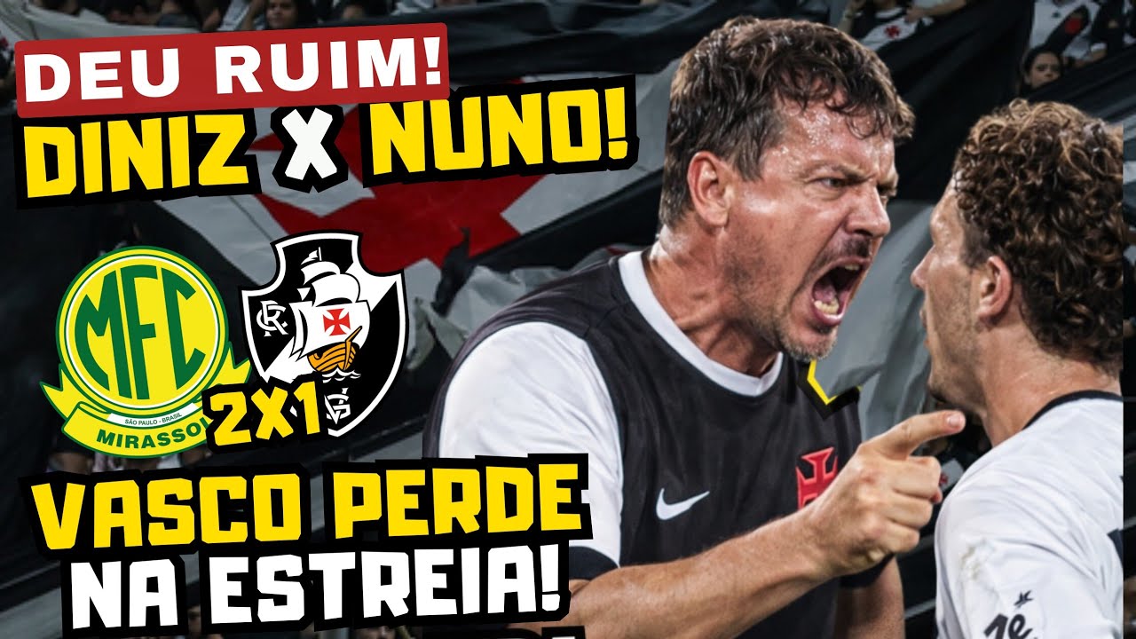 DEU RUIM! Diniz x Nuno EXPÕE CRISE e Vasco PERDE na estreia! #vasco #noticiasdovasco #vascodagama