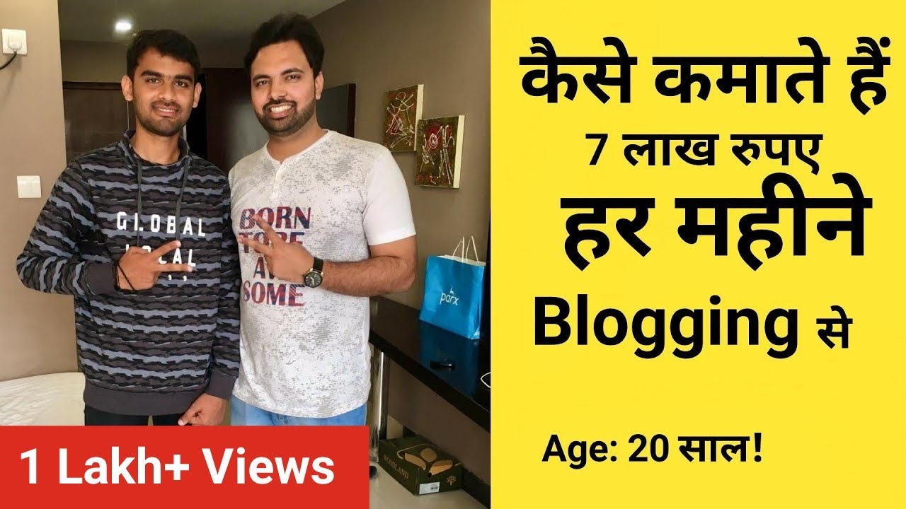 How 20 Year Old Naman Panwar Earning More than $10,000 Per Month From Blogging | Adsense | Tips