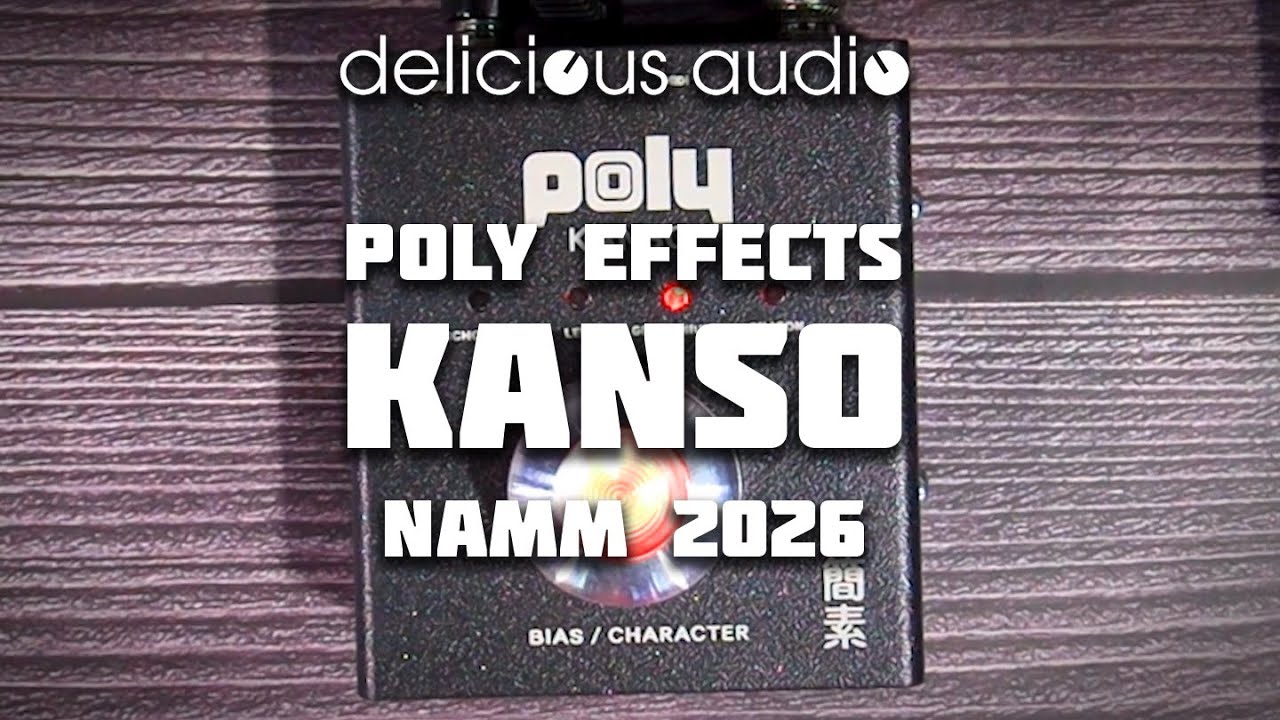 Poly Effects  - Kanso | NAMM 2026