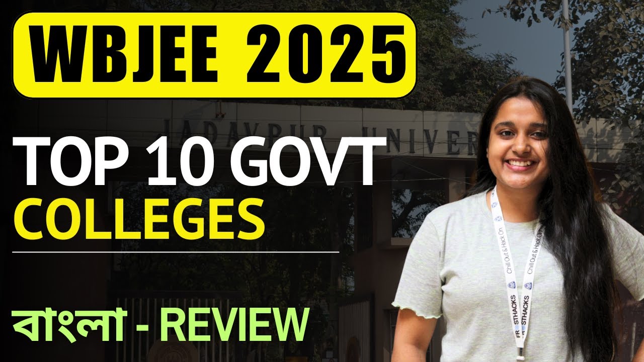 TOP 10 Govt Colleges under wbjee 2025 | Bengali Review | WBJEE 2025