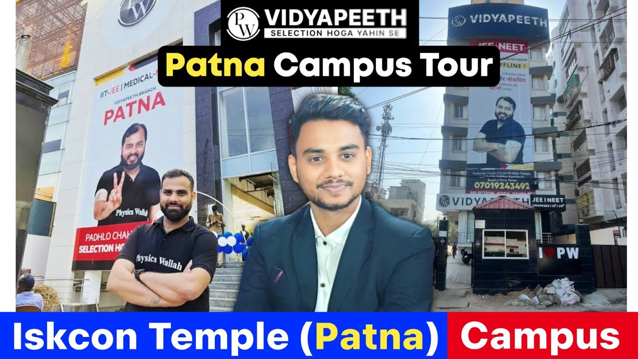 PW Vidyapeeth Patna Iskcon Temple 🔥| PW Vidyapeeth Patna Review | PW Vidyapeeth by Alakh Pandey Sir