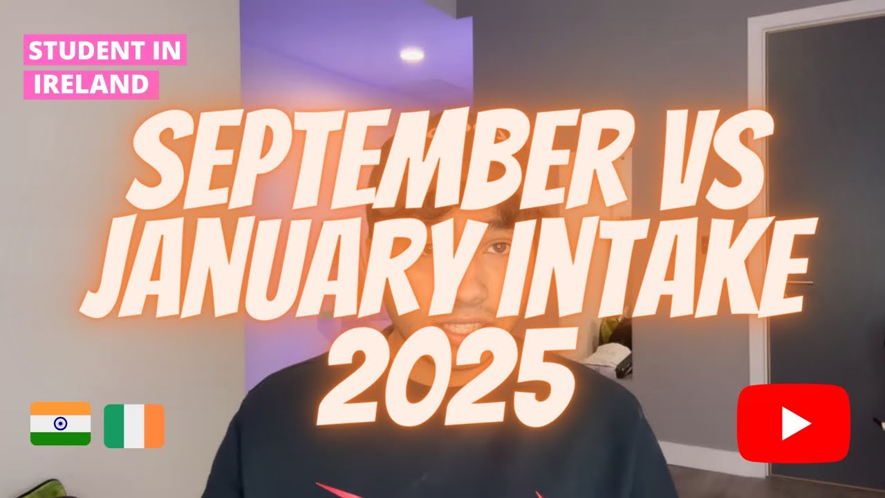 September Intake Vs January Intake Ireland 2025? || Are You Late to Apply? || Jobs in Ireland