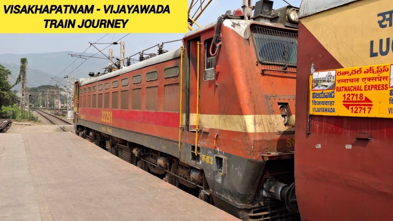 VISAKHAPATNAM TO VIJAYAWADA FULL TRAIN JOURNEY ON BOARD 12717 RATNACHAL S.F EXPRESS TRAIN