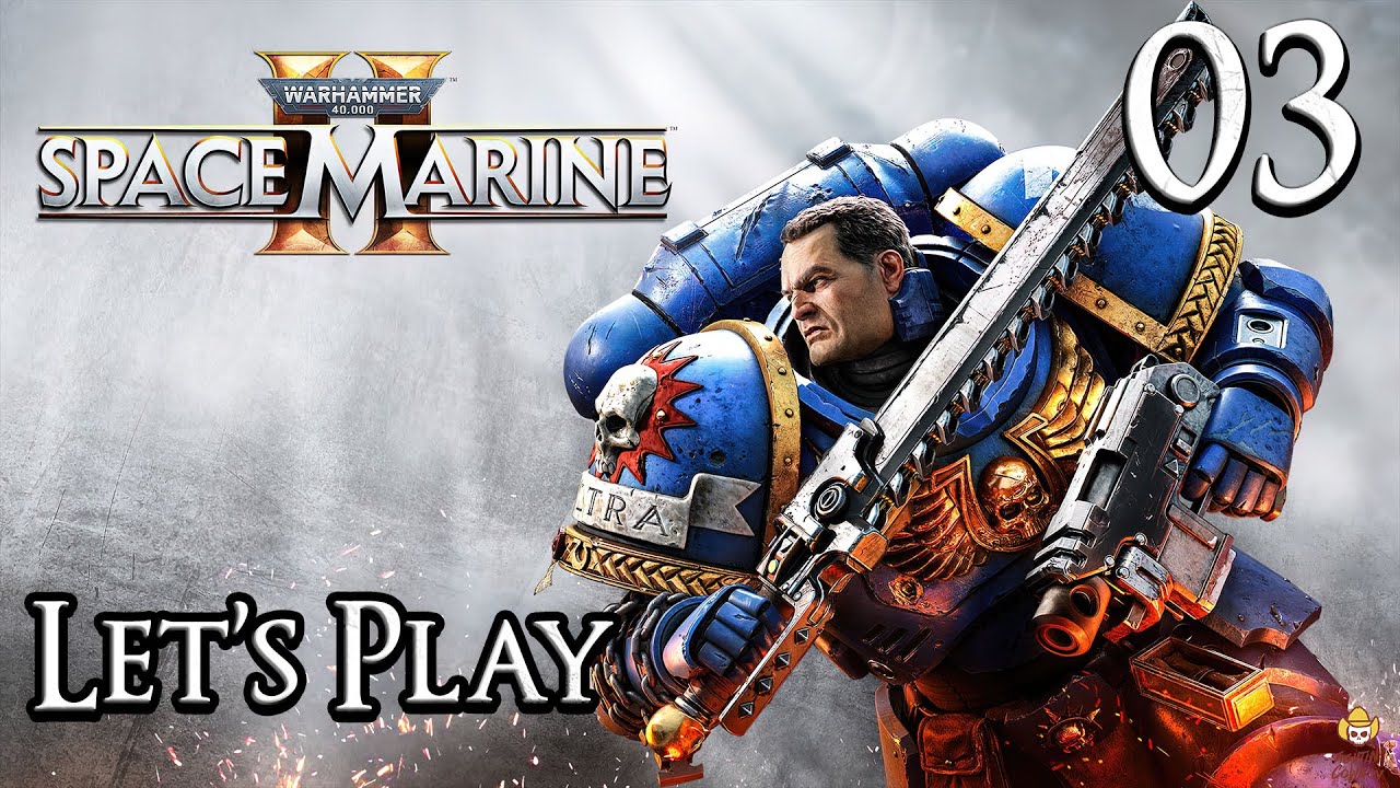 Warhammer 40K: Space Marine 2 - Let's Play Part 3: Skyfire