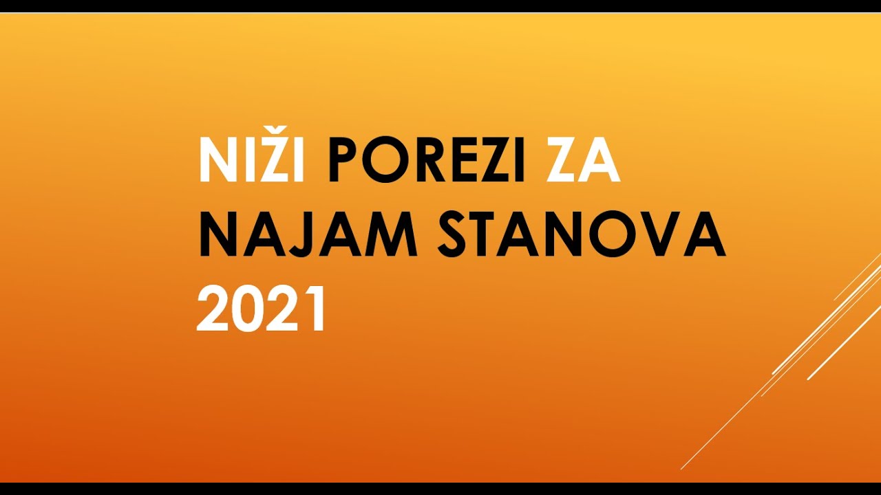 POREZ ZA NAJAM STANOVA 2021.