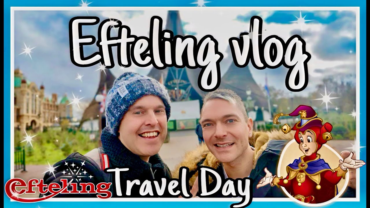 Travel day to Efteling theme park, Eurostar - St Pancras - Rotterdam, rides, wonder hotel, & meal 