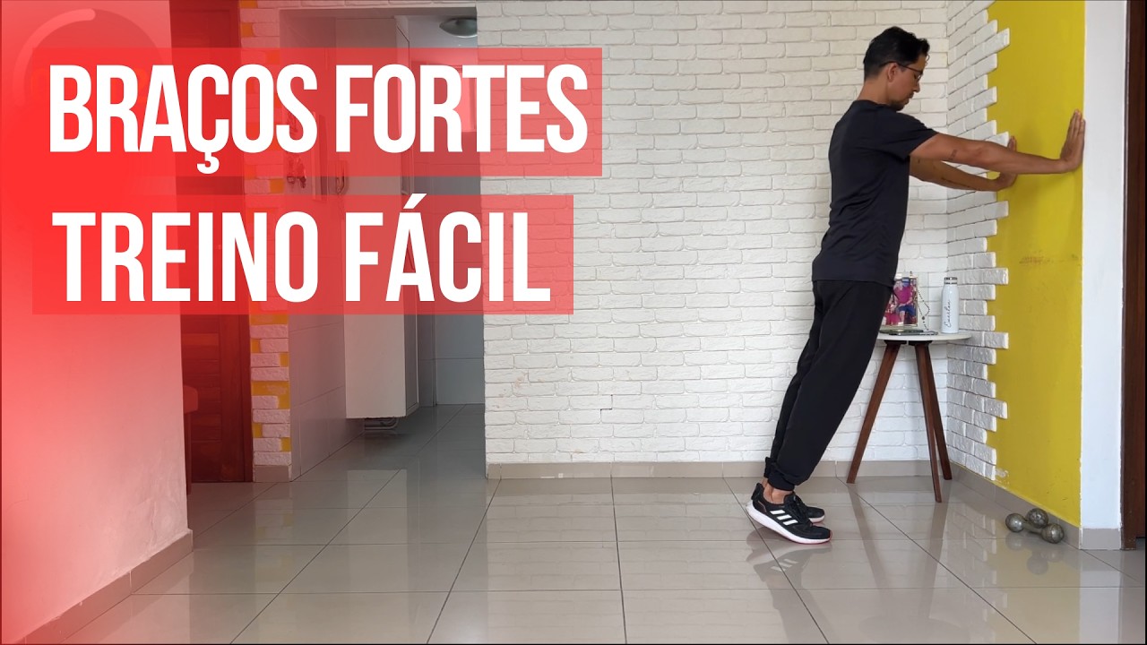 BRAÇOS FORTES EM CASA — TREINO FÁCIL PARA QUALQUER NÍVEL