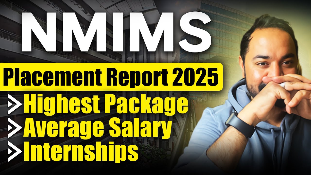 Inside NMIMS Mumbai: Highest Packages, Average Salary & Internship Insights 2025