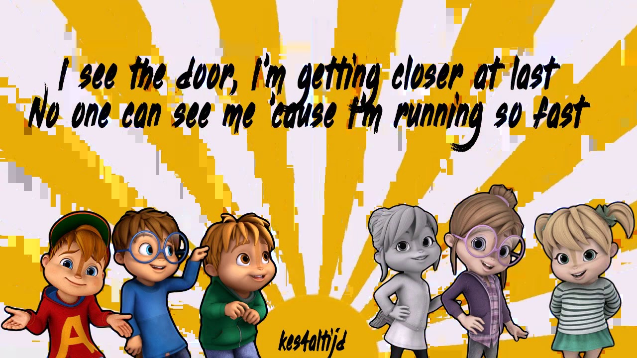 Faster Than The Sun - Alvin And The Chipmunks - The Chipettes - Lyrics
