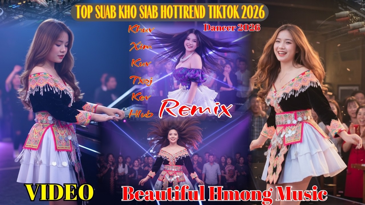 Top Nkauj Hmoob DJ Remix Hot Tiktok 2026 II 3Hmoob Music #nkaujkhosiab #suabkhosiab