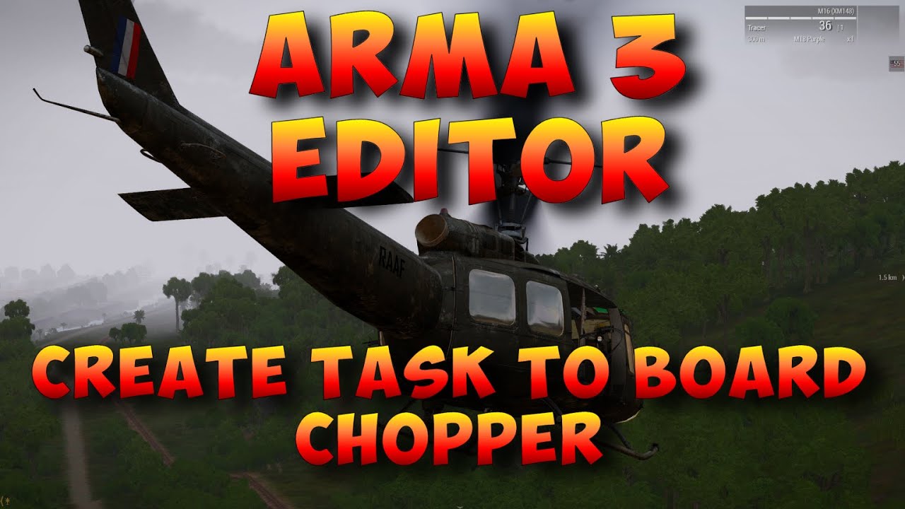 Arma 3 Editor | Board Chopper Task