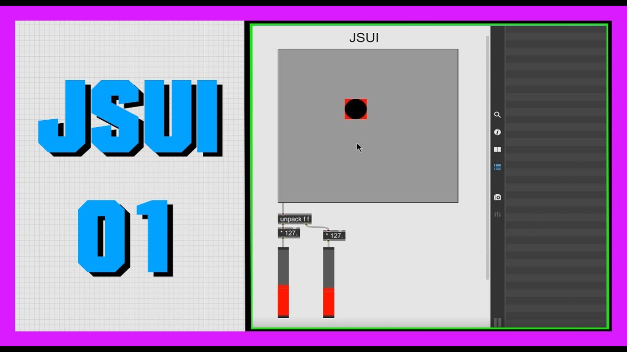 Creating Graphical User Interfaces in Max/MSP with [ JSUI ] | 01 | Introduction
