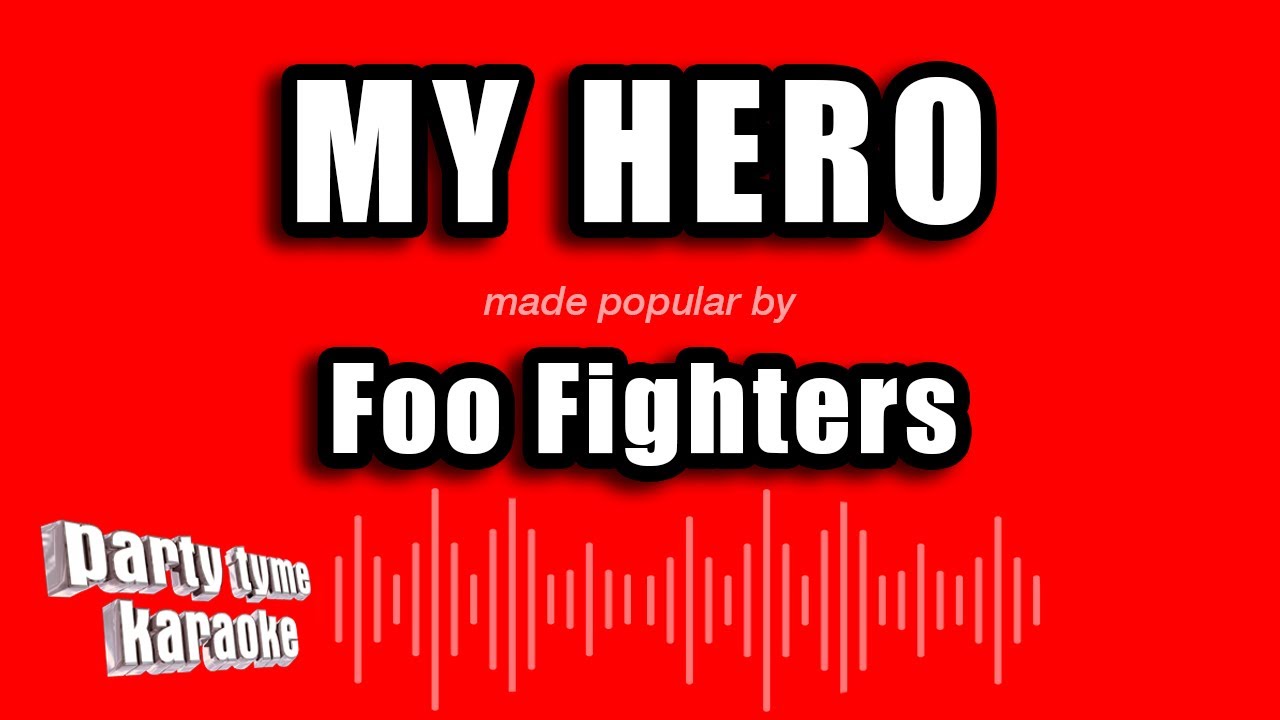 Foo Fighters - My Hero (Karaoke Version)