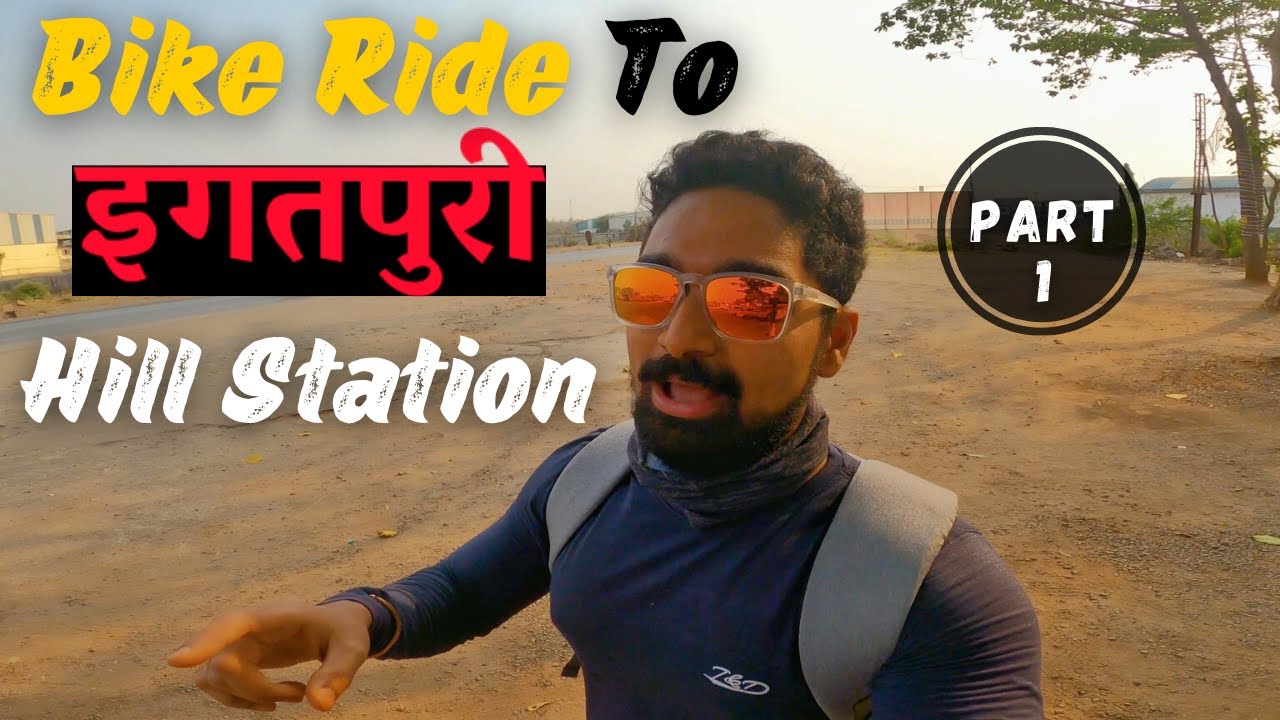 Bike Ride To Igatpuri Hill Station | Best Place To Visit Near Mumbai | Rainforest Resort Igatpuri