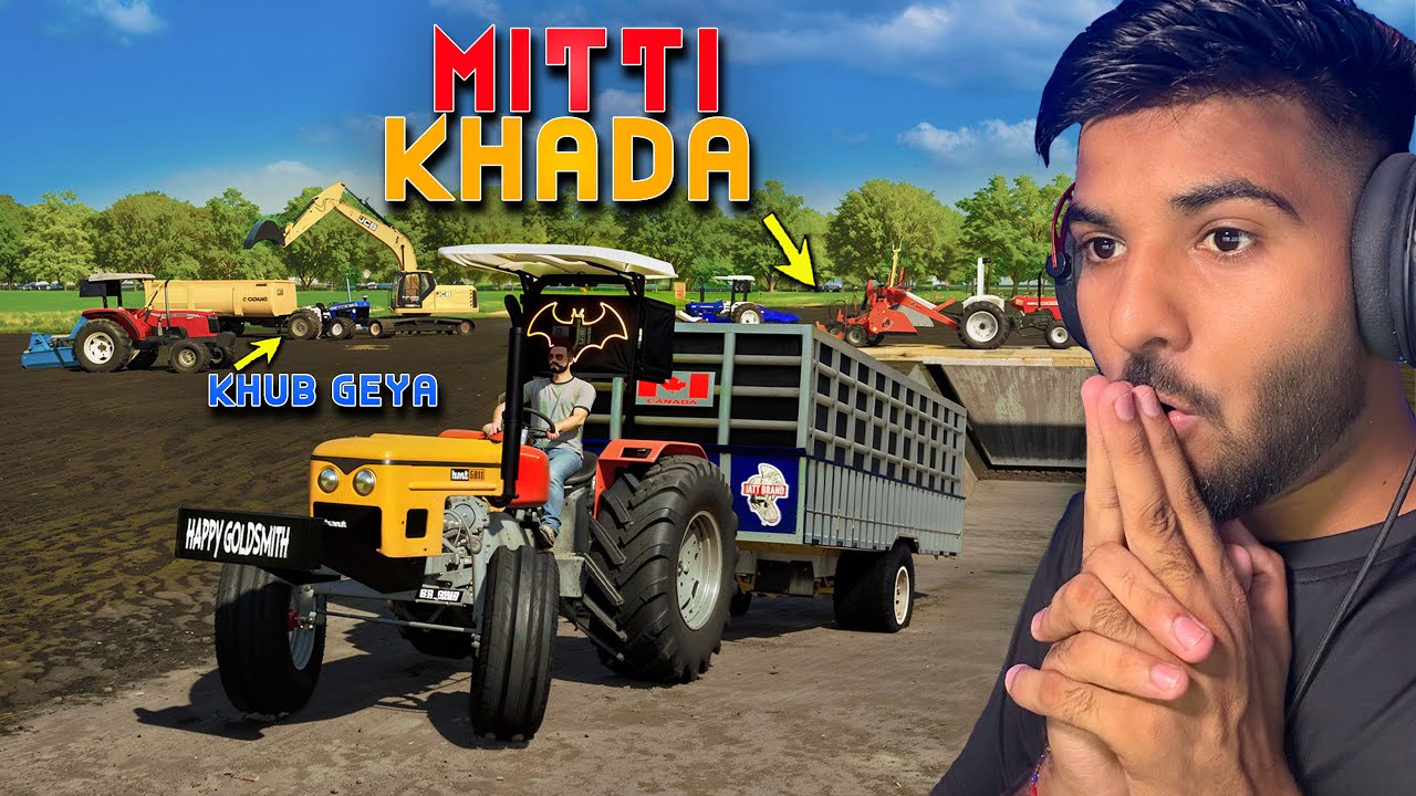 Mitti Da Khadda ( ਭਰਤ ਦਾ ਕੰਮ ) 🚜| FS22 | Happy Goldsmith