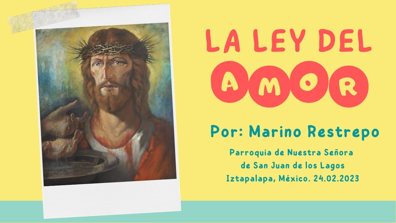 La Ley del Amor por Marino Restrepo. Iztapalapa, México. 24.02.2023