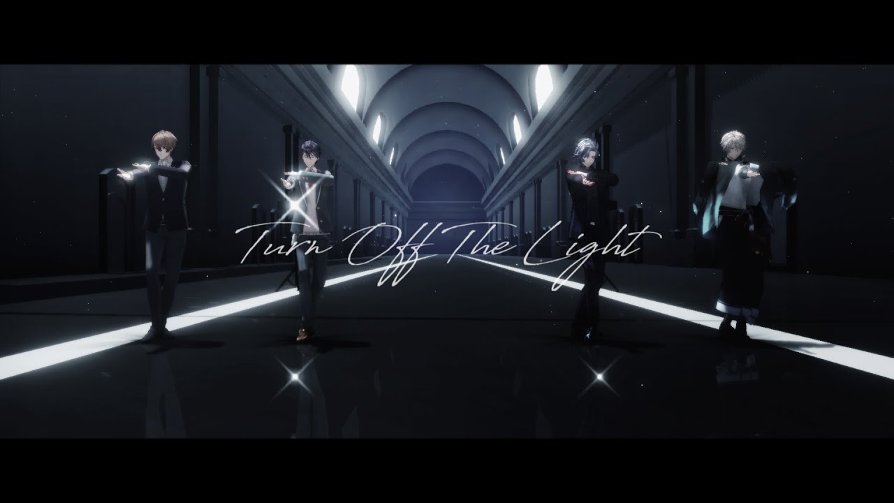 【にじさんじMMD】Turn Off The Light