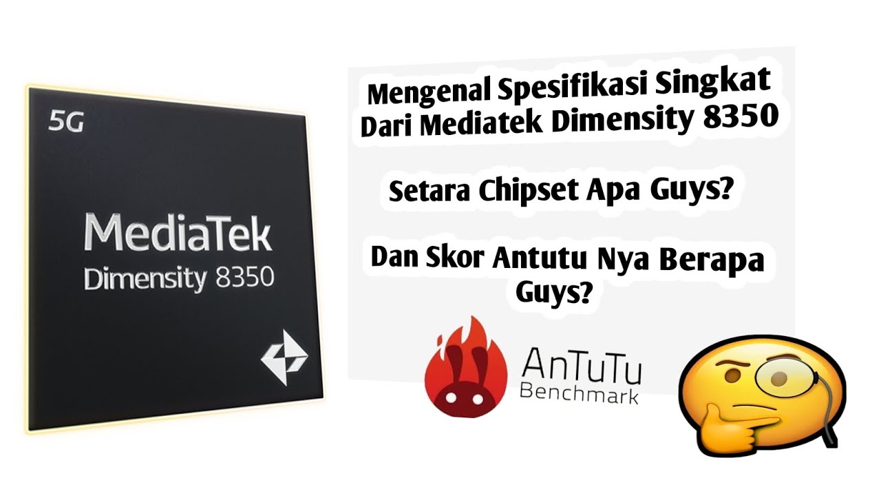 Mengenal Dan Setara Apa Sih Guys Mediatek Dimensity 8350 Dan Memiliki Skor Antutu Berapa Simak Guys