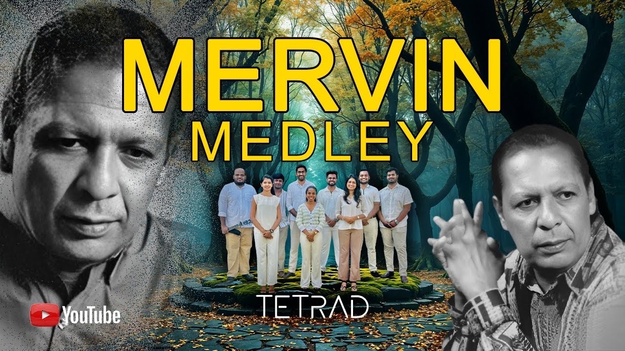 Mervin Perera's Greatest Hits | A Medley by TETRAD
