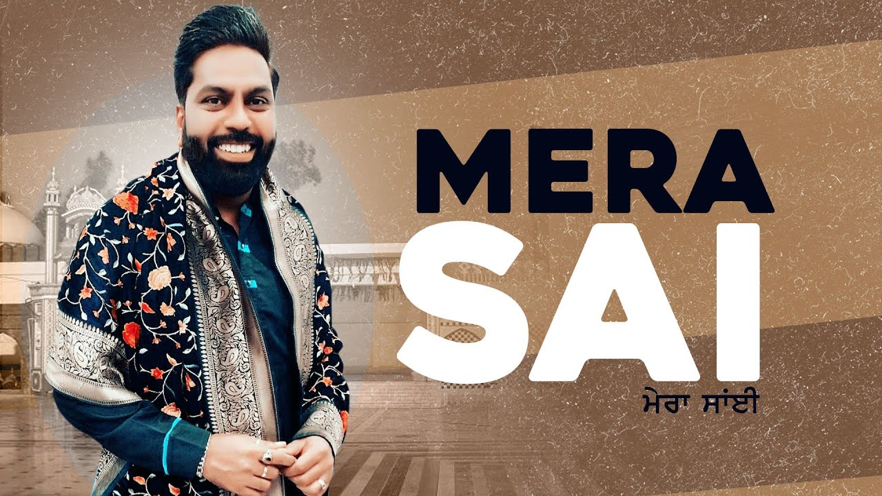Mera Sai (Full Video) | Sardar Ali | Gurdas Maan | Latest Sufi Songs 2020 | Mera Sai Music