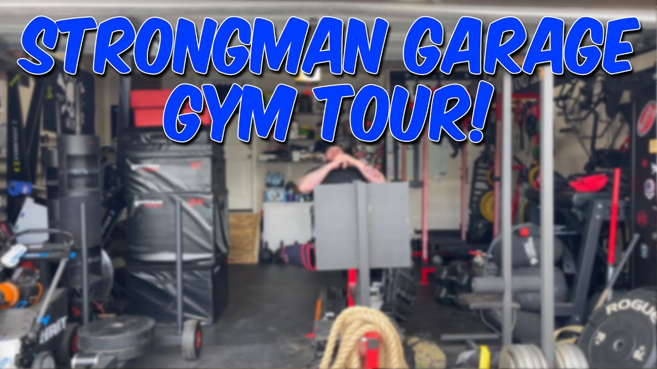 Strongman Garage Gym Tour | So Many Toys!
