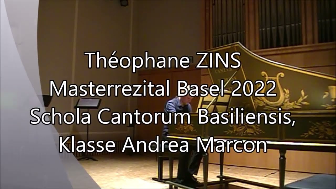 Théophane ZINS, Cembalo - Masterrezital Basel 2022 - Johann Jakob FROBERGER