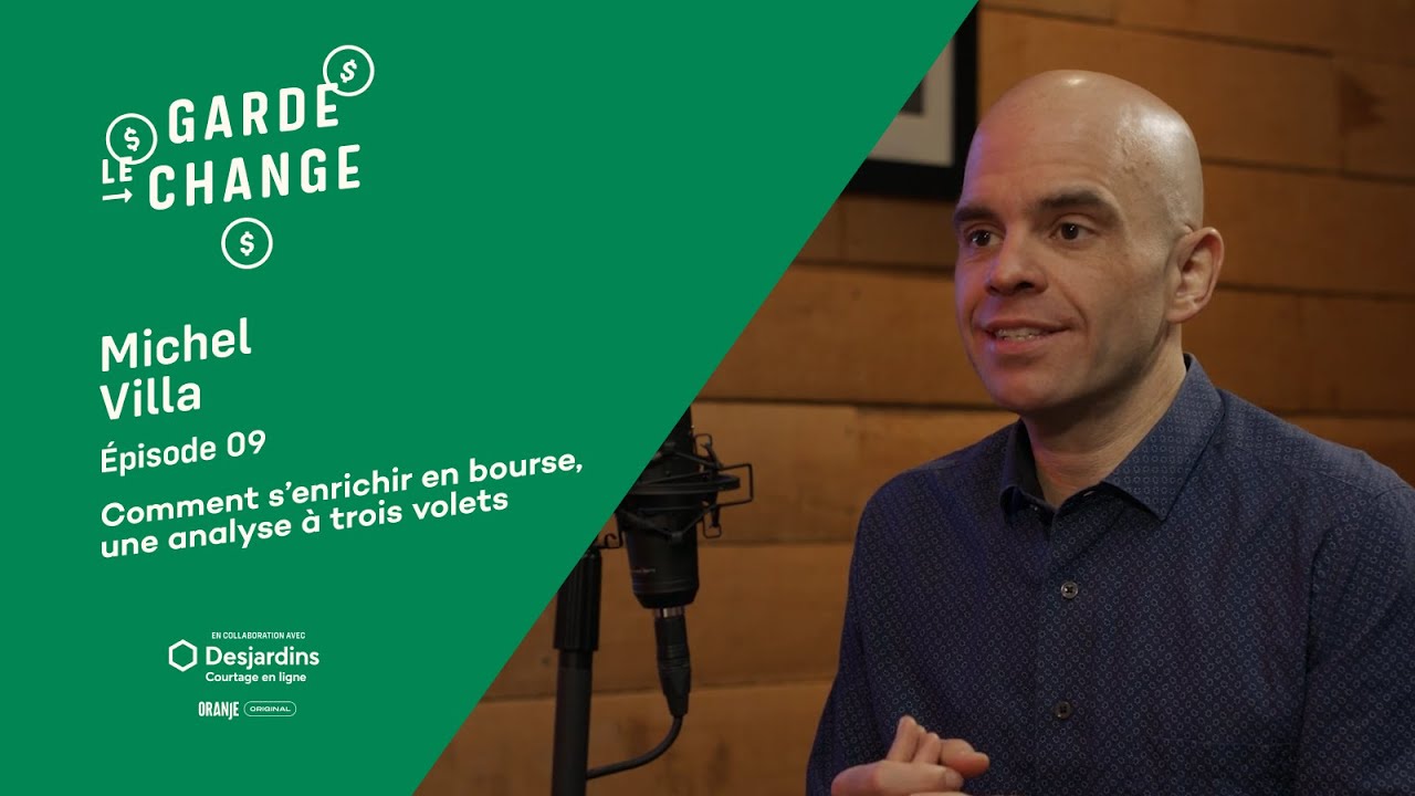 Comment s’enrichir en bourse, une analyse à trois volets | Garde Le Change | Épisode 9 Saison 1