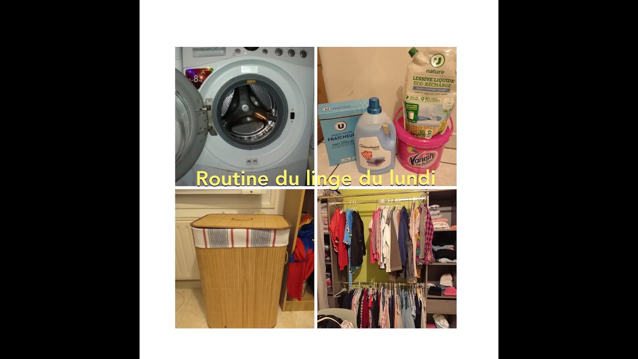 MA ROUTINE LINGE DU LUNDI