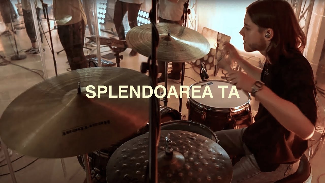 Splendoarea Ta | Live Recording Drumcam