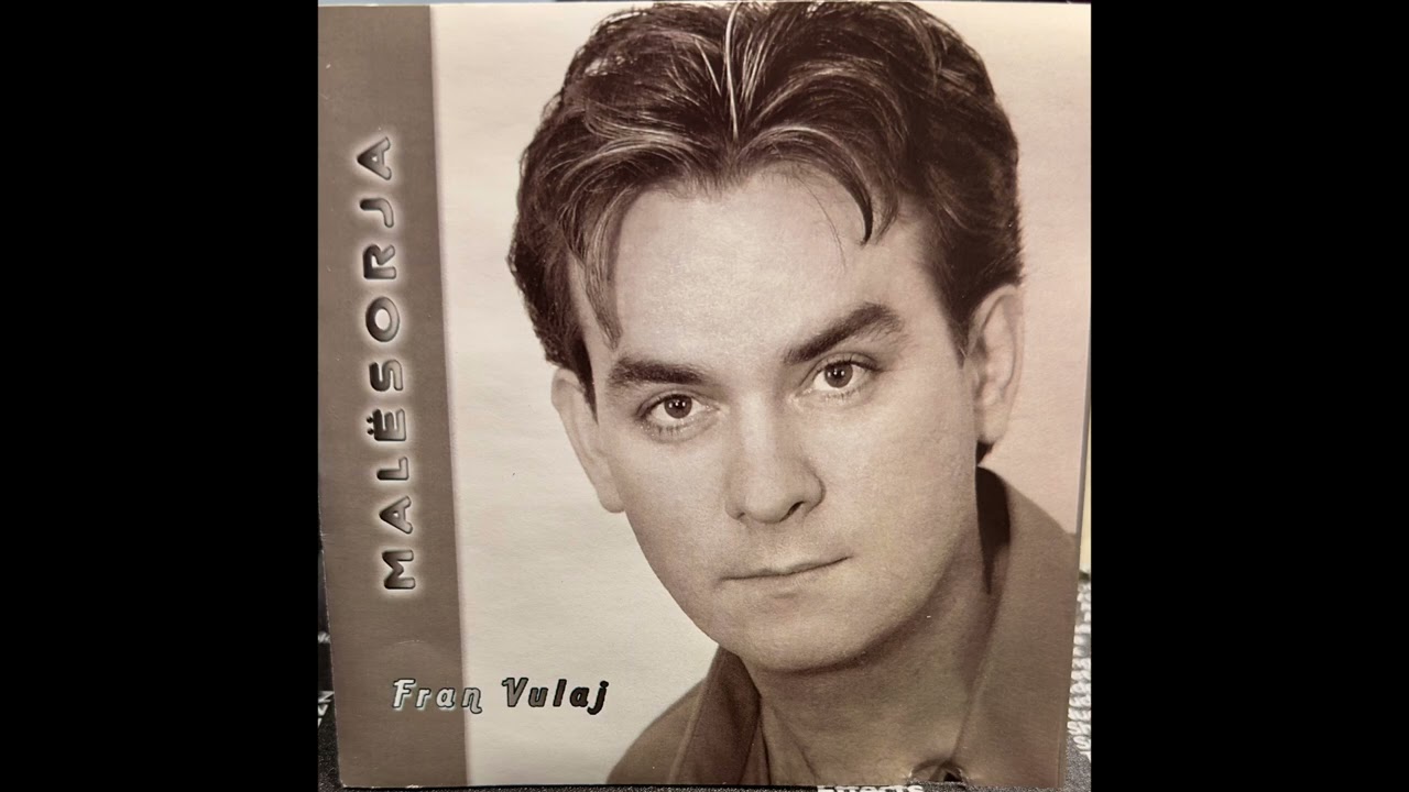 FRAN VULAJ -shkodrane