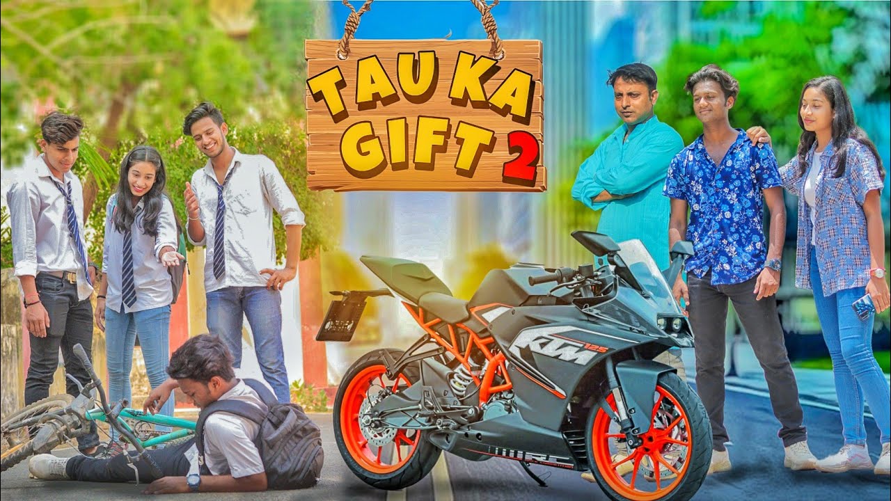 TAU KA GIFT | PART- 2 |  KTM LOVER | Waqt sabka badalta hai | FIRST KTM IN MIDDLE CLASS FAMILY |